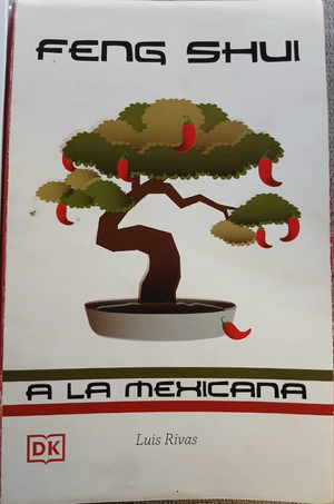
                  
                    Cargar imagen en el visor de la galería, Feng Shui a la Mexicana
                  
                